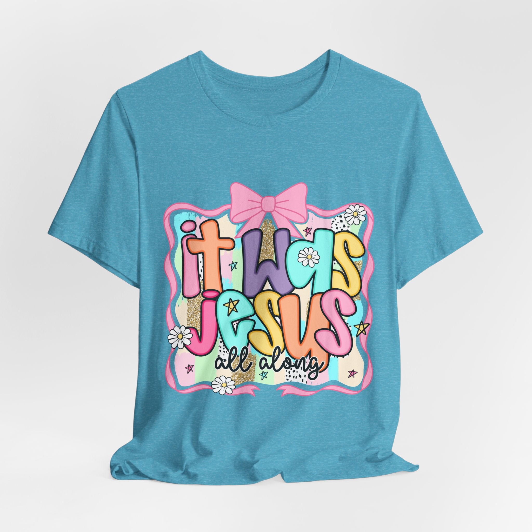 It Was Jesus Tee