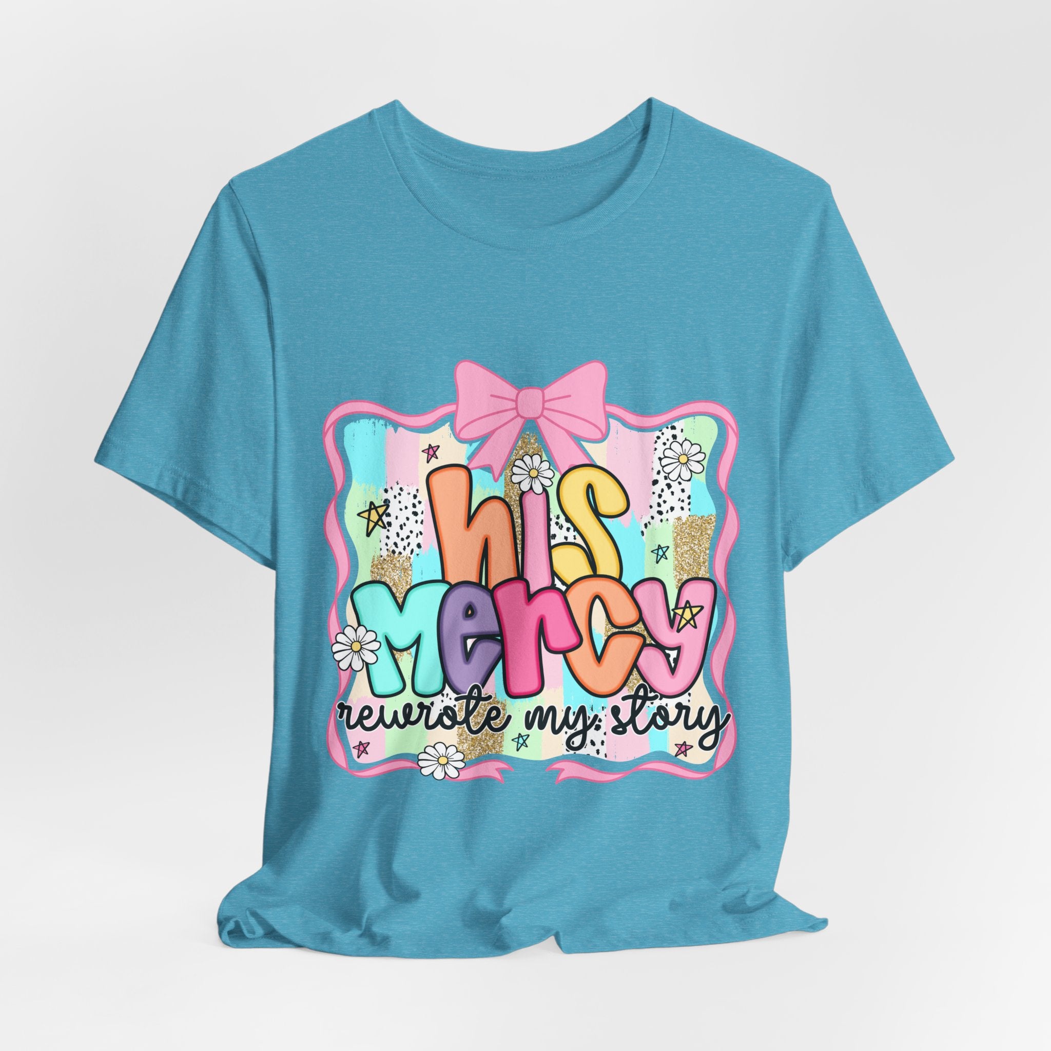 His Mercy Tee