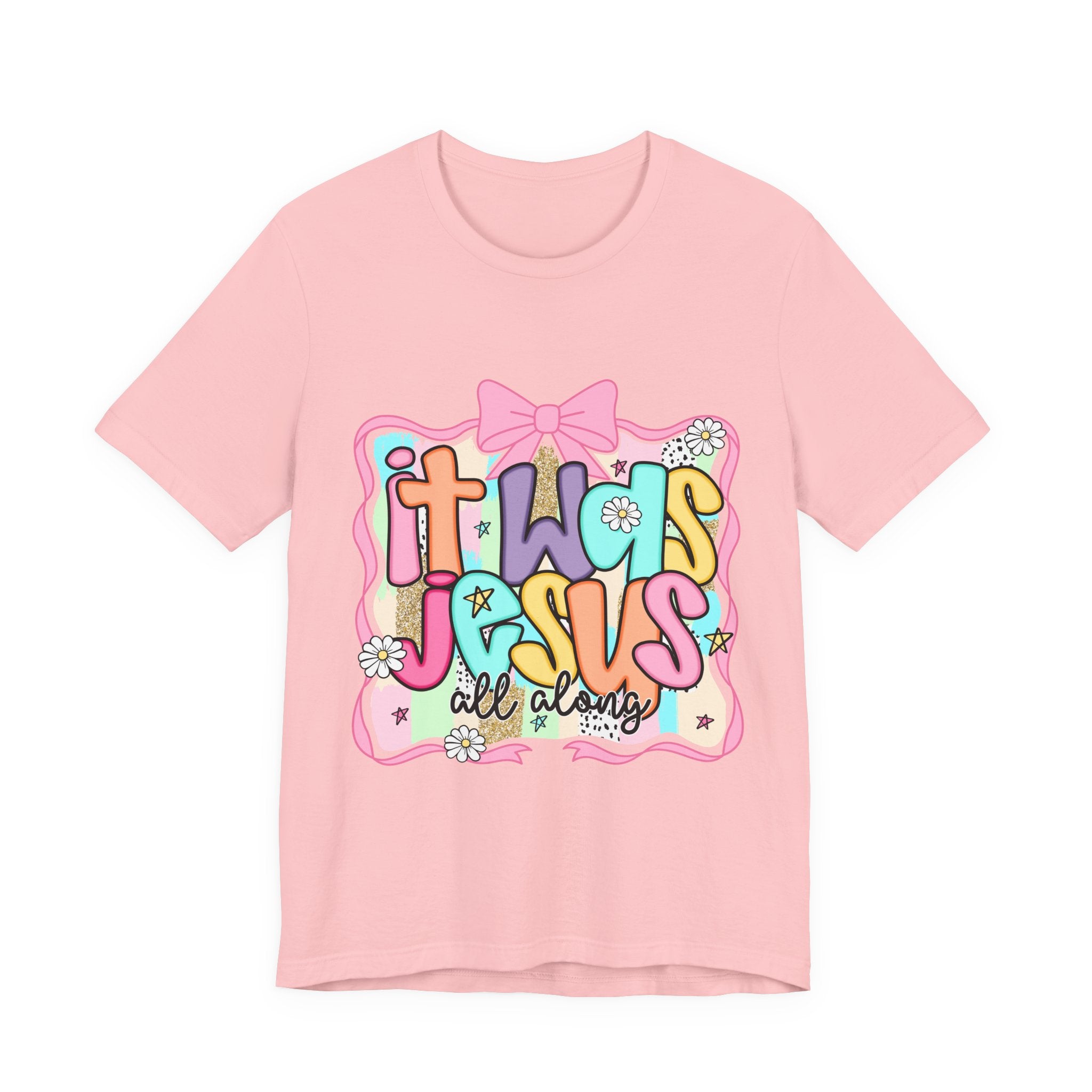 It Was Jesus Tee
