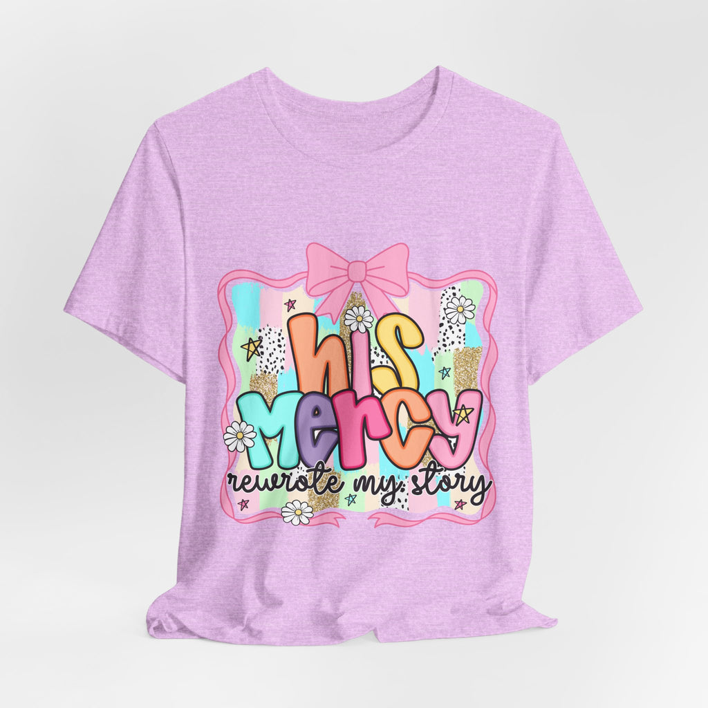 His Mercy Tee