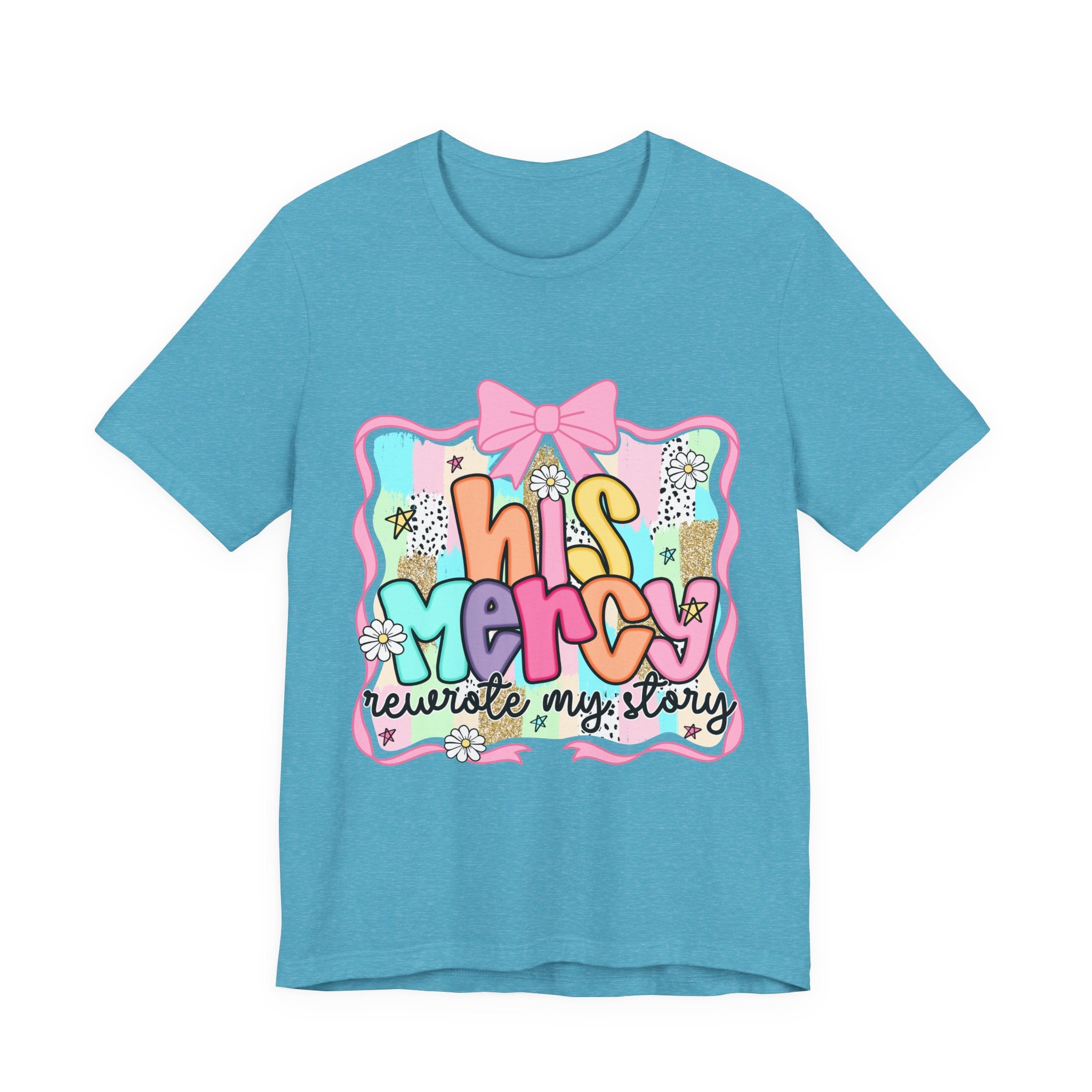 His Mercy Tee